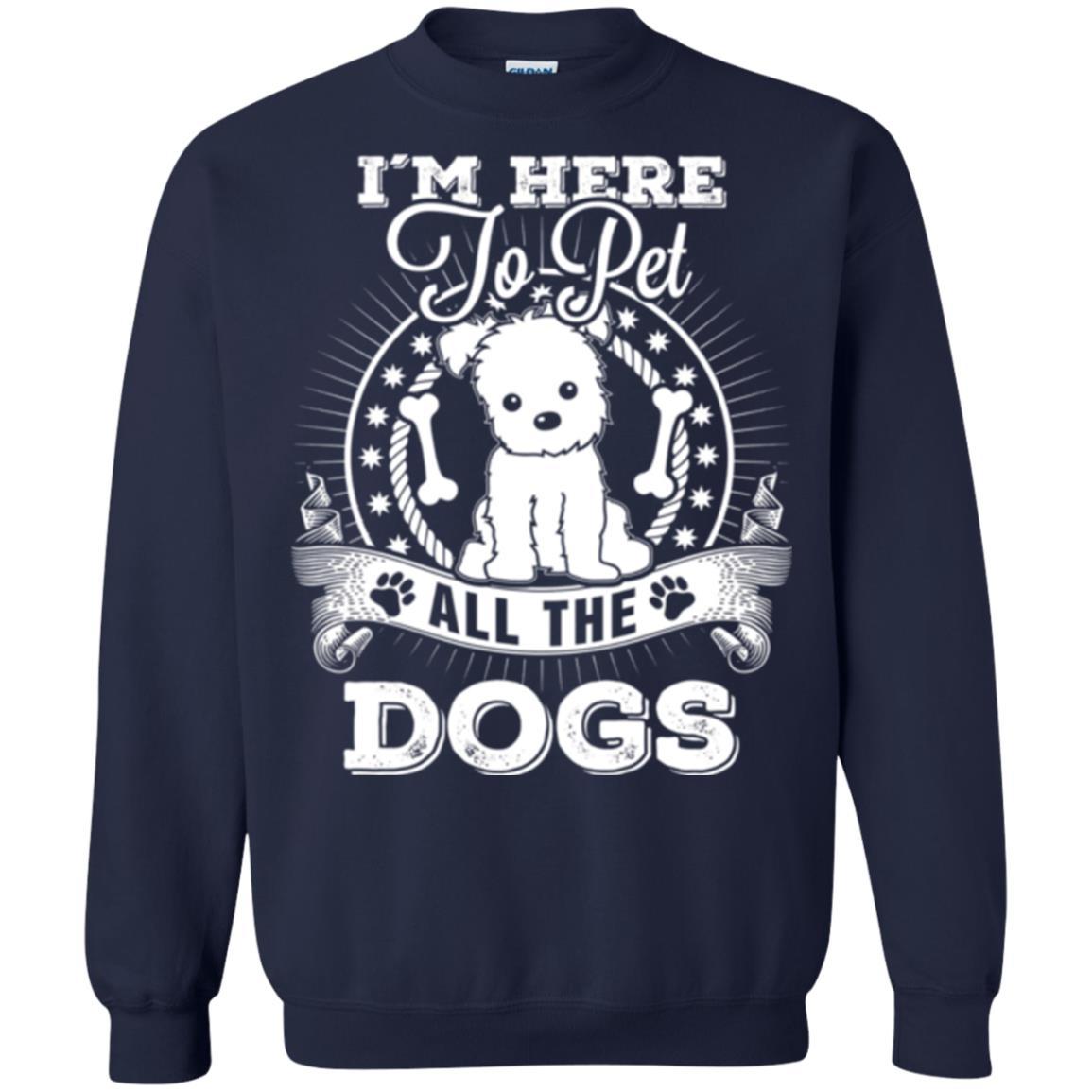 Dog Lover T-shirt I'm Here To Pet All The Dogs Navy