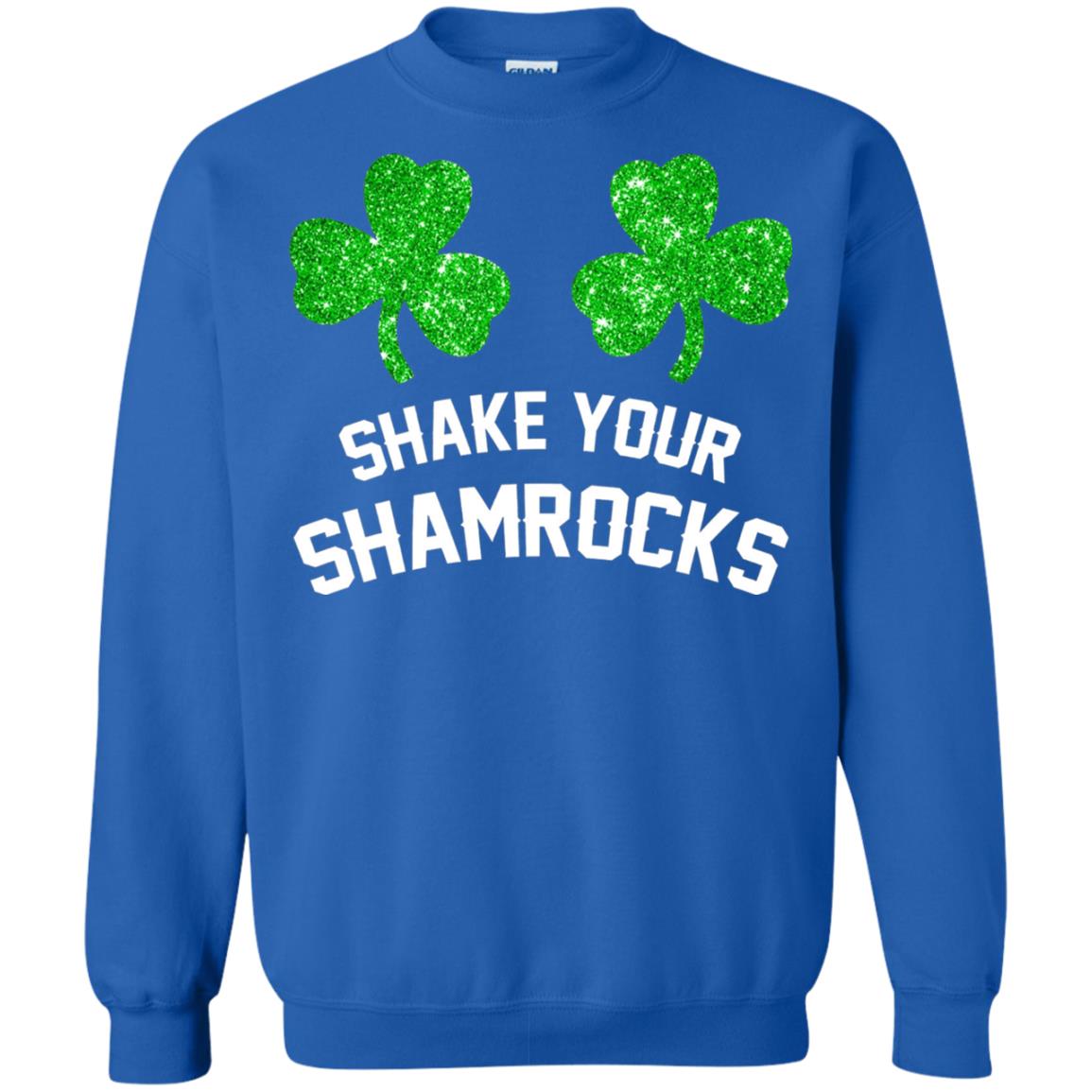 Shake Your Shamrocks St. Patrick_s Day T-shirt Royal