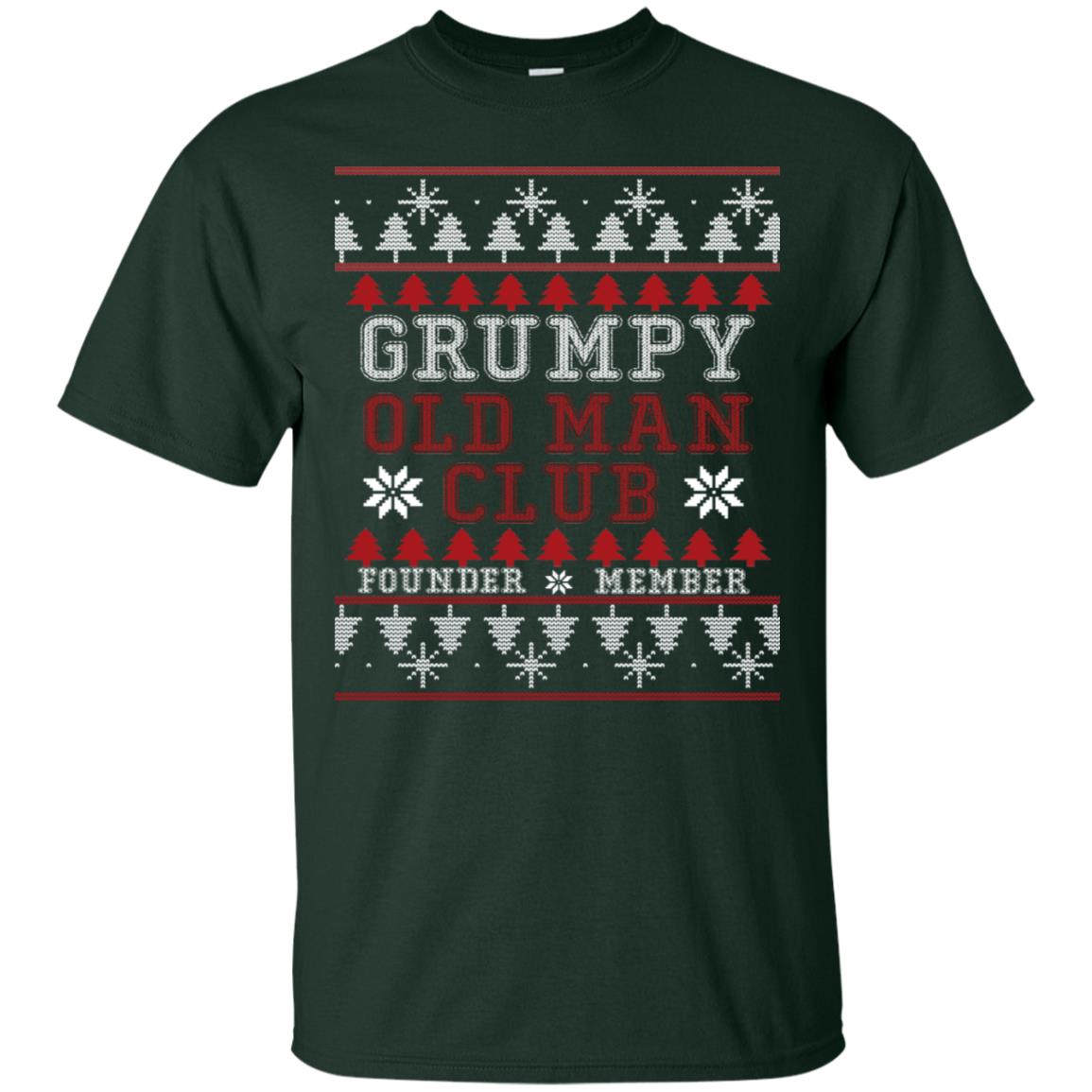 Grumpy Old Man Club Founder Member Ugly Christmas Idea Shirt Forest