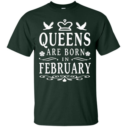 Birthday T-shirt Queens Are Born In February Forest Green