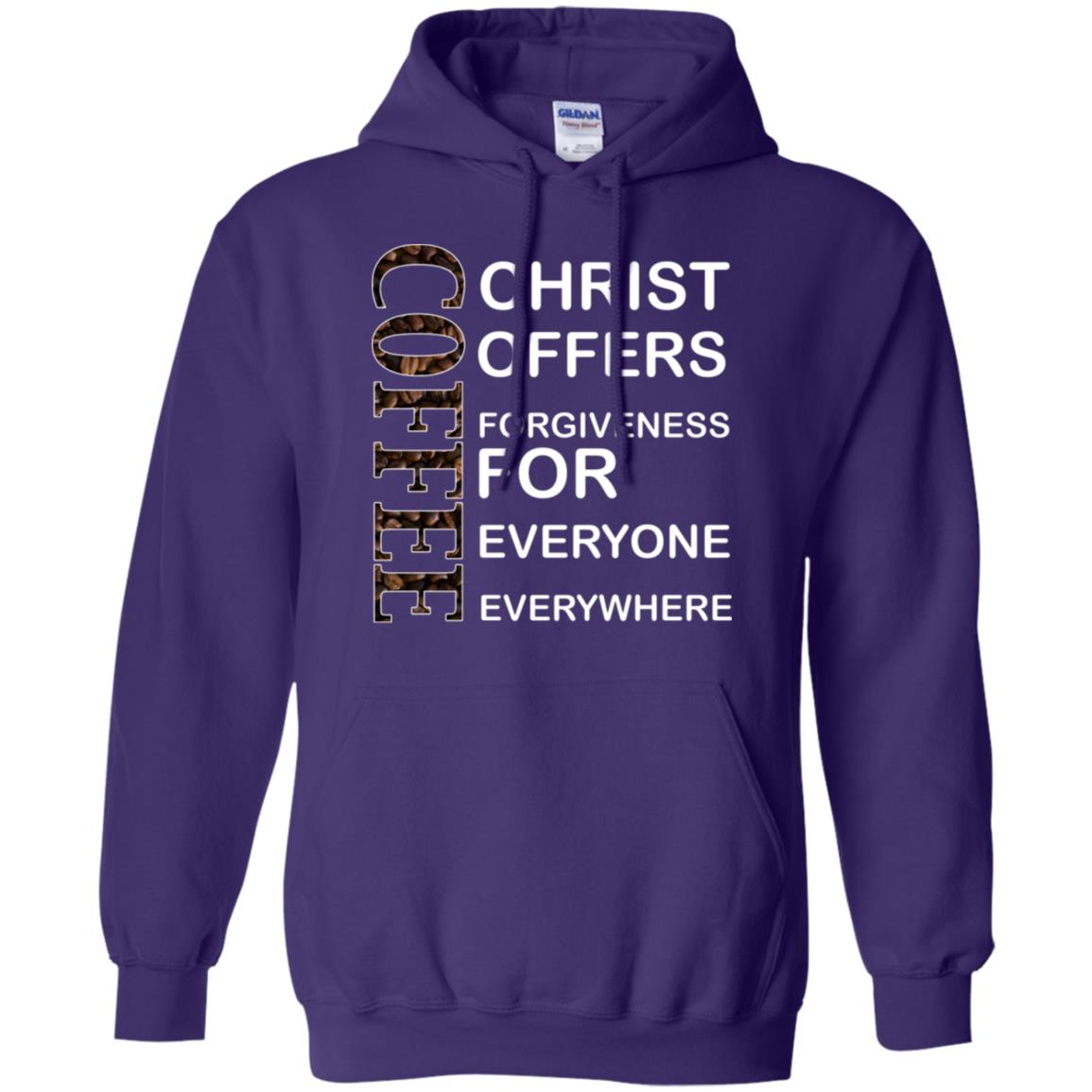 Christ Offers Forgiveness For Everyone Everywhere Coffee Gift Shirt Purple