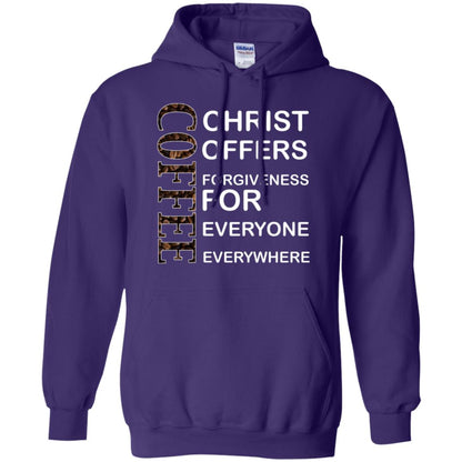 Christ Offers Forgiveness For Everyone Everywhere Coffee Gift Shirt Purple
