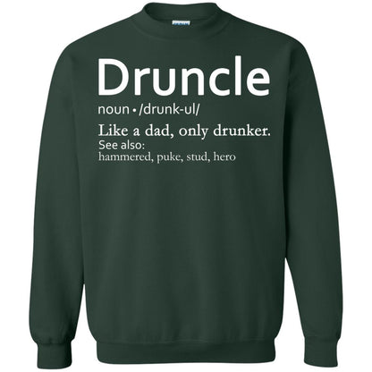 Druncle Definition Like A Dad Only Drunker Shirt Drunker Uncle Forest Green