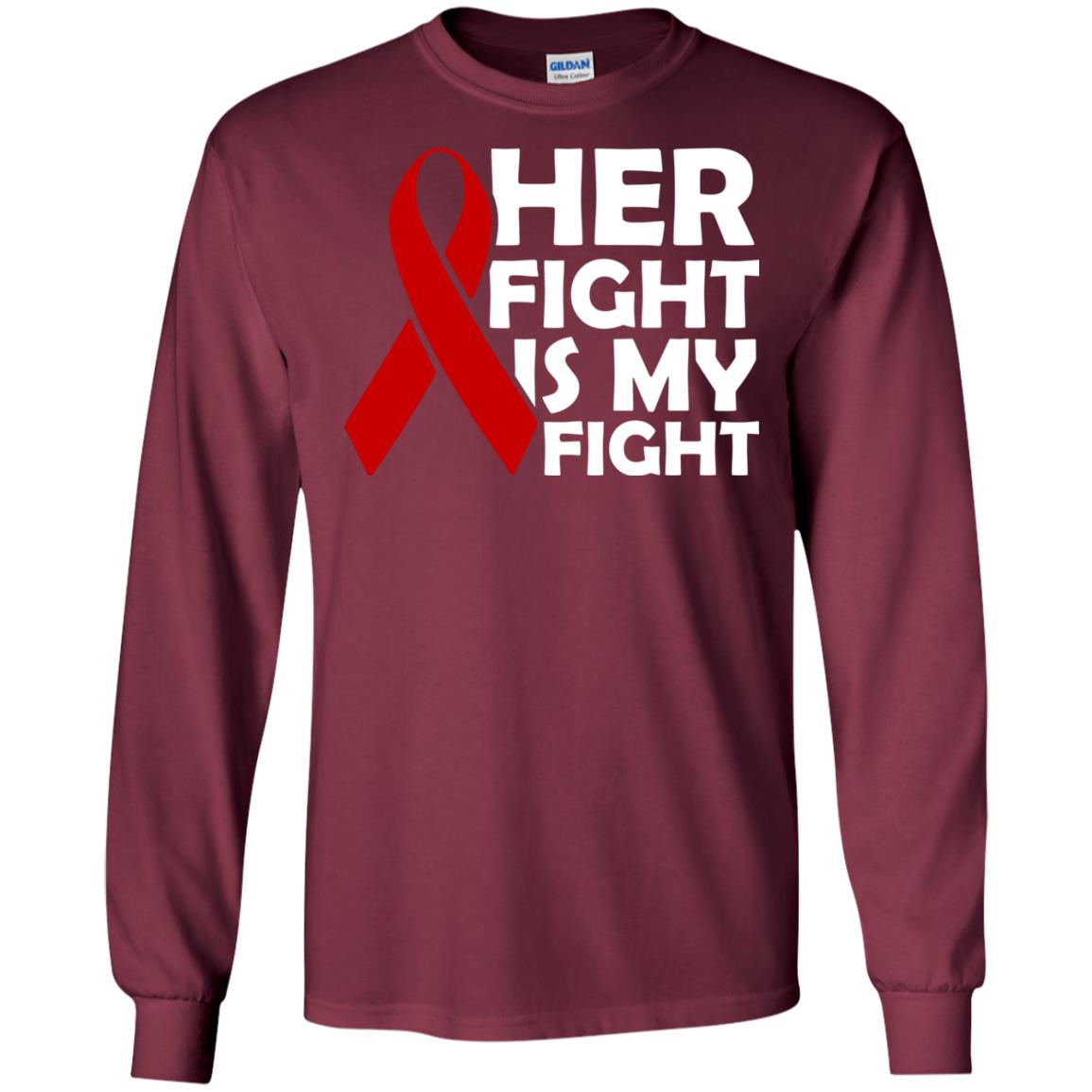 Her Fight Is My Fight Maroon