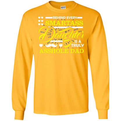 Behind Every Daughter Is A Truly Dad Family Shirt Gold