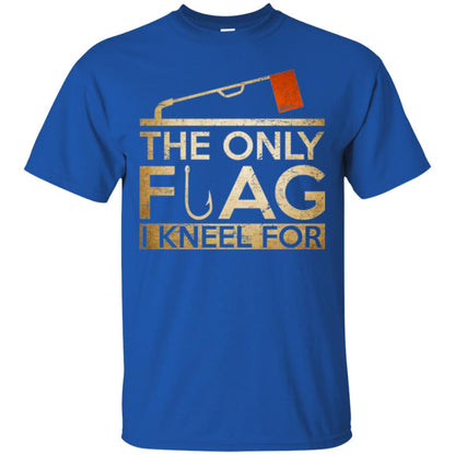 Ice Fishing T-shirt The Only Flag I Kneel For Royal