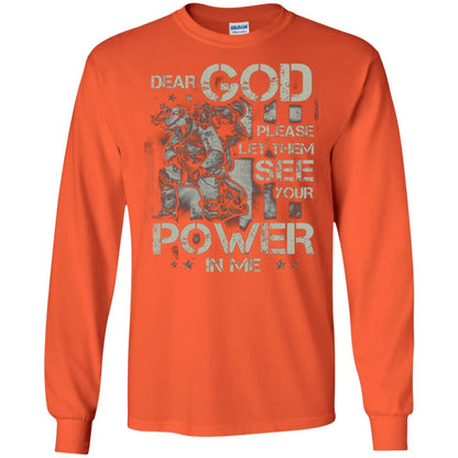 Dear God Please Let Them See Yuor Future In Me Military Shirt Orange