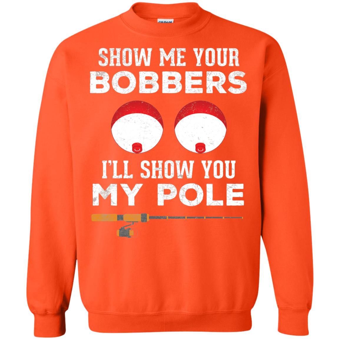 Fisherman T-shirt Show Me Your Bobbers Orange