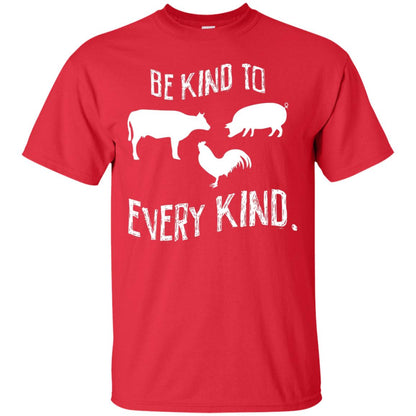 Be Kind To Every Kind Kindness Vegetarian Animal Lovers Gift Shirt Red
