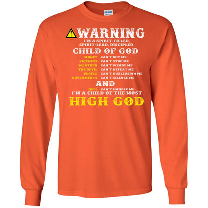 Christian T-shirt Warning I’m A Spirit-filled Spirit-lead Discipled Child Of God Orange