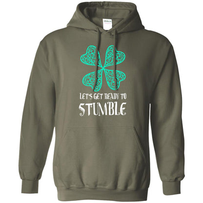 Stain Patrick's Day T-shirt Let's Get Ready To Stumble Military Green