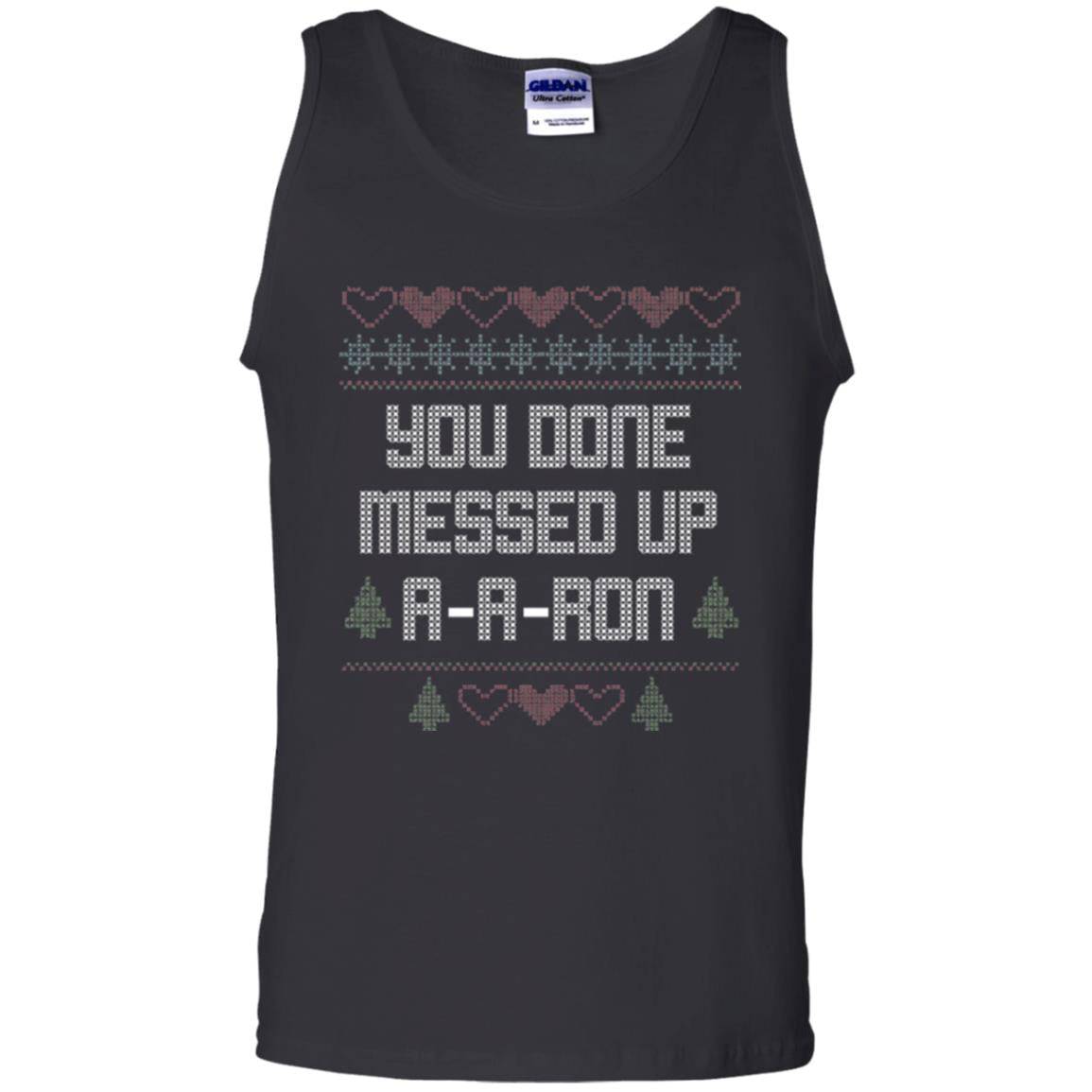Funny Christmas T-shirt You Done Messed Up A - A - Ron Black