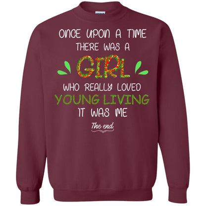 Once Upon A Time There Was A Who Really Loved Young Living It Was Me The End Maroon