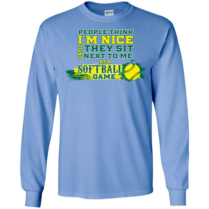 People Think I'm Nice Until They Sit Next To Me At A Softball Game Shirt For Mens Or Womens Carolina Blue