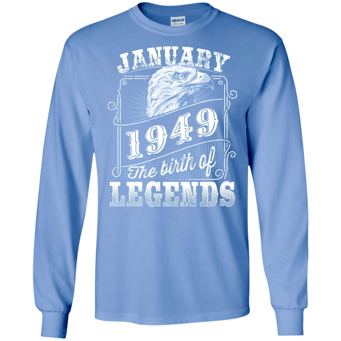 69th Birthday T-shirt January 1949 Birth Of Legend Carolina Blue