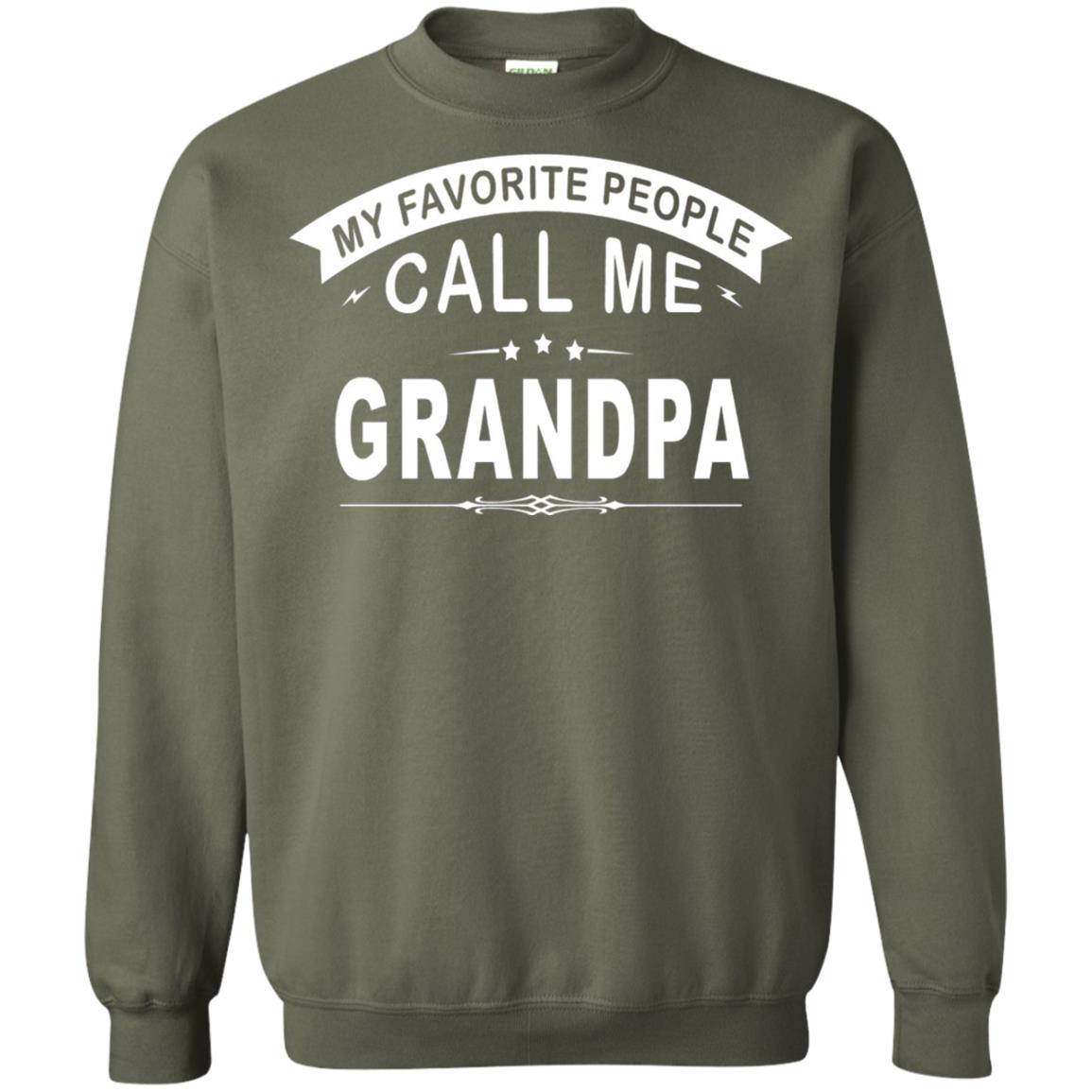 My Favorite People Call Me Grandpa Papa T-shirt Military Green