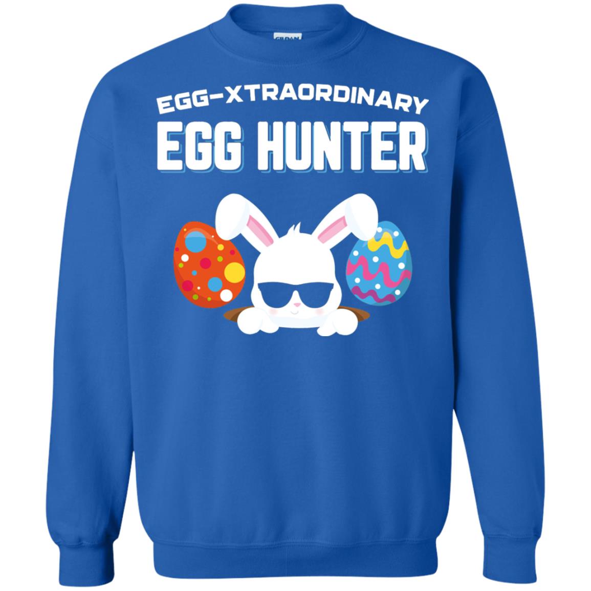 Egg-xtraordinary Egg Hunter Easter Shirt Royal