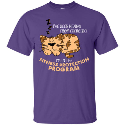 I've Been Hiding From Exercise! I'm In The Fitness Protection Program Shirt Purple