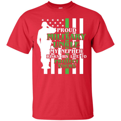 Uncle T-shirt My Nephew Ricks His Life To Red