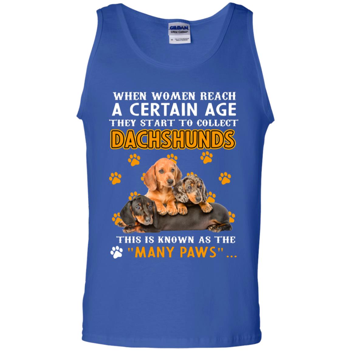When Women Reach A Certain Age They Start To Collect Dachshunds Shirt Royal