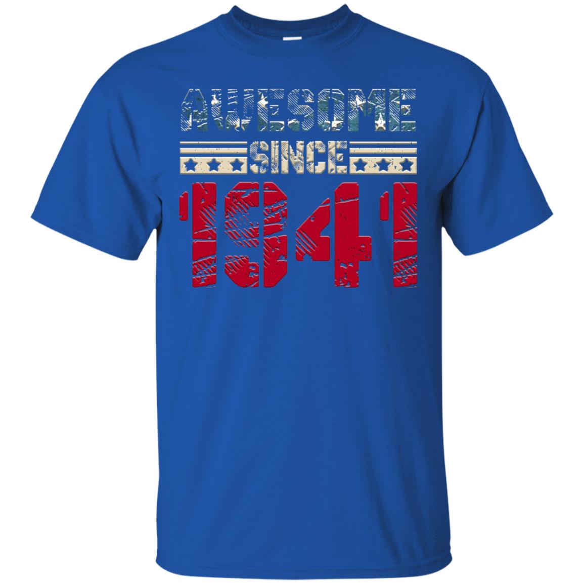 Awesome Since Legends Born In 1941 77 Years Old Birthday Shirt For Dad Or Papa Royal