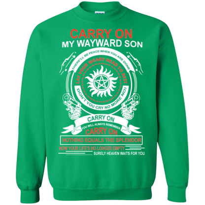 Carry On My Wayward Sonthere Will Be Place When You Are Done Irish Green