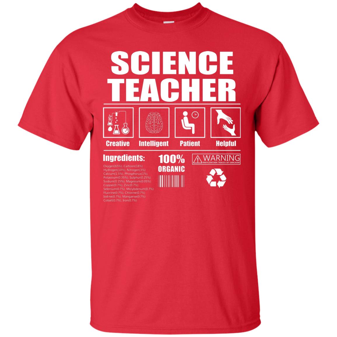 Science Teacher Shirt Creative Intelligent Patient Helpful Red