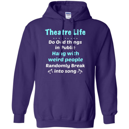 Music Lovers T-Shirt Theatre Life Do Odd Things In Public Hang With Weird People Purple