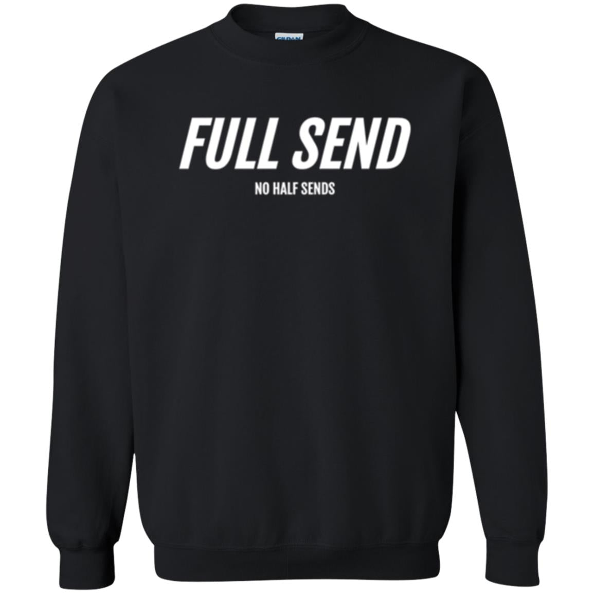 Full Send No Half Send T-shirt Black