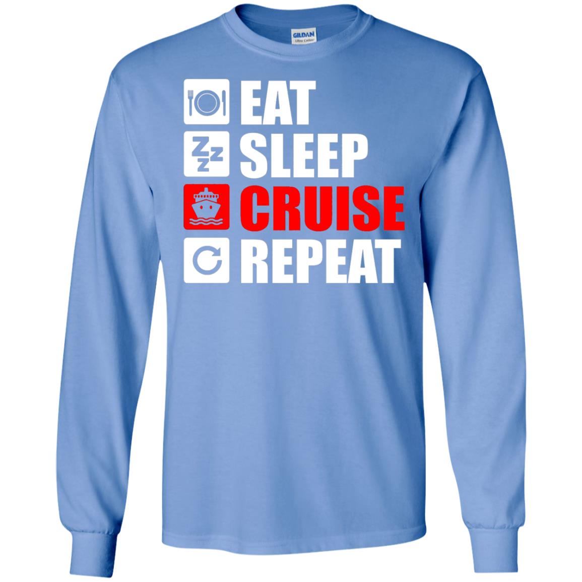 Eat Sleep Cruise Repeat Summer Vacation T-shirt Carolina Blue