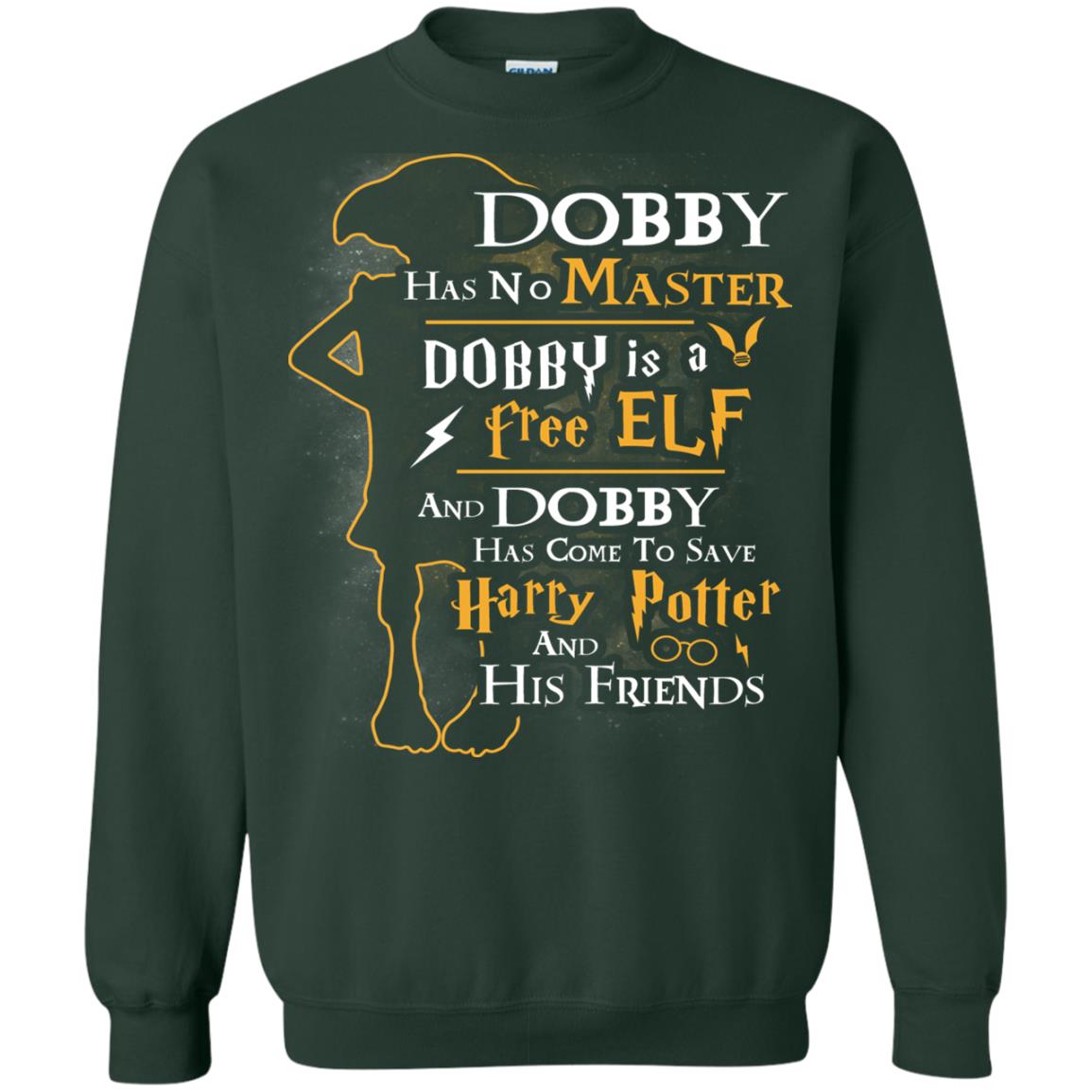 Dobby Has No Master Dobby Is A Free Elf And Dobby Has Come To Save Harry Potter And His Friends Movie Fan T-shirt Forest Green