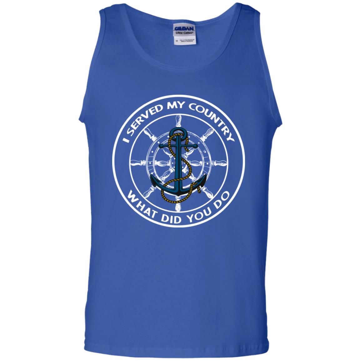 I Served My Country What Did You Do Shirt For Mens Or Womens Royal