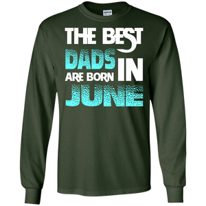 Daddy T-shirt The Best Dads Are Born In June