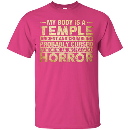 My Body Is A Temple Ancient Crumbling Probably Cursed T-shirt Heliconia