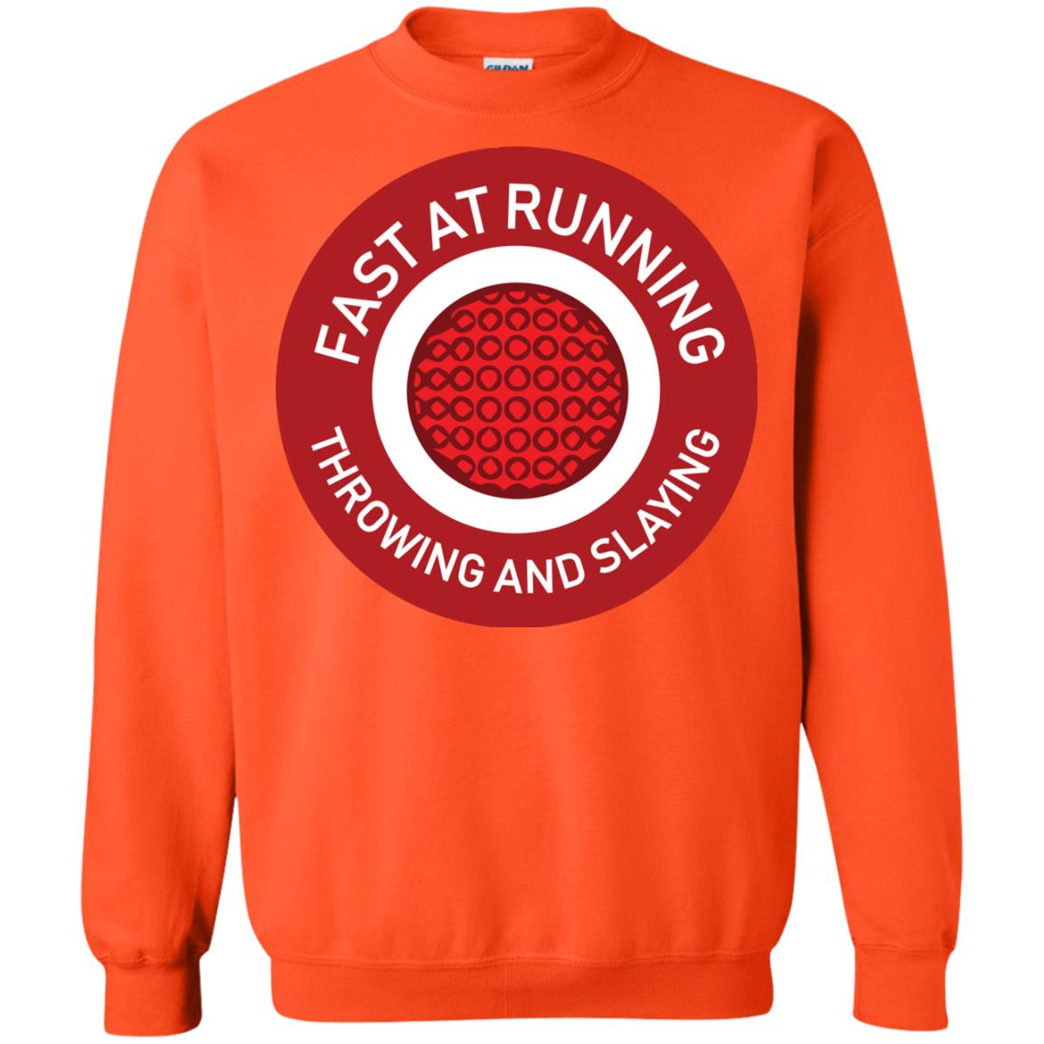 Fast At Running Throwing And Slaying Dodgeball Shirts Orange