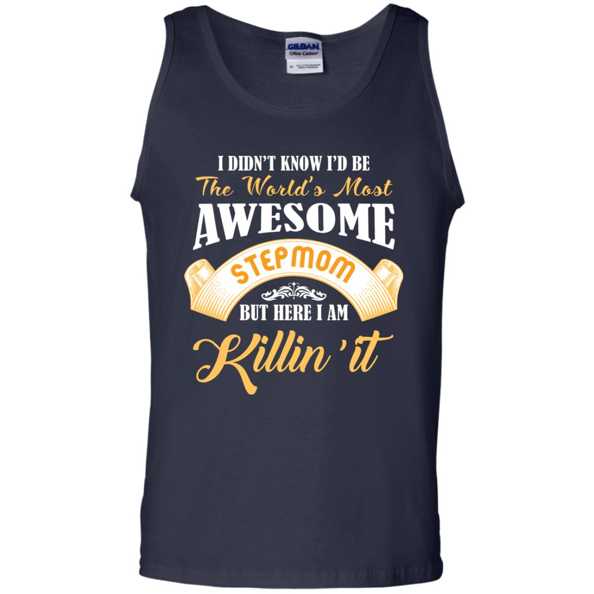 Awesome Stepmom But Here I Am Killin’ It Cool Gift Shirt For Stepmom Navy