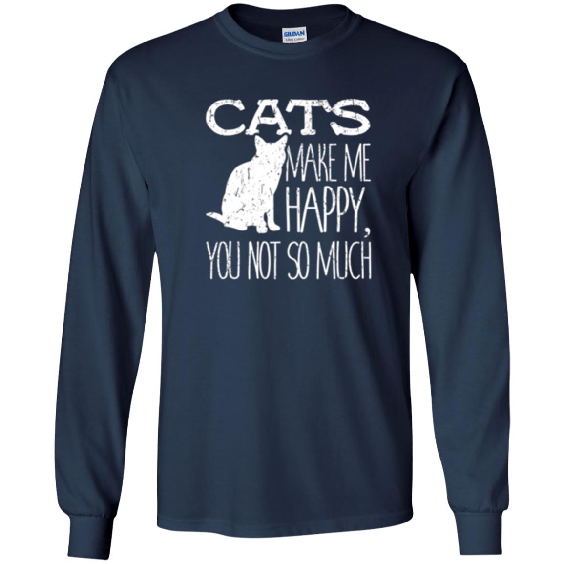 Cat Lover T-shirt Cats Make Me Happy You Not So Much Navy