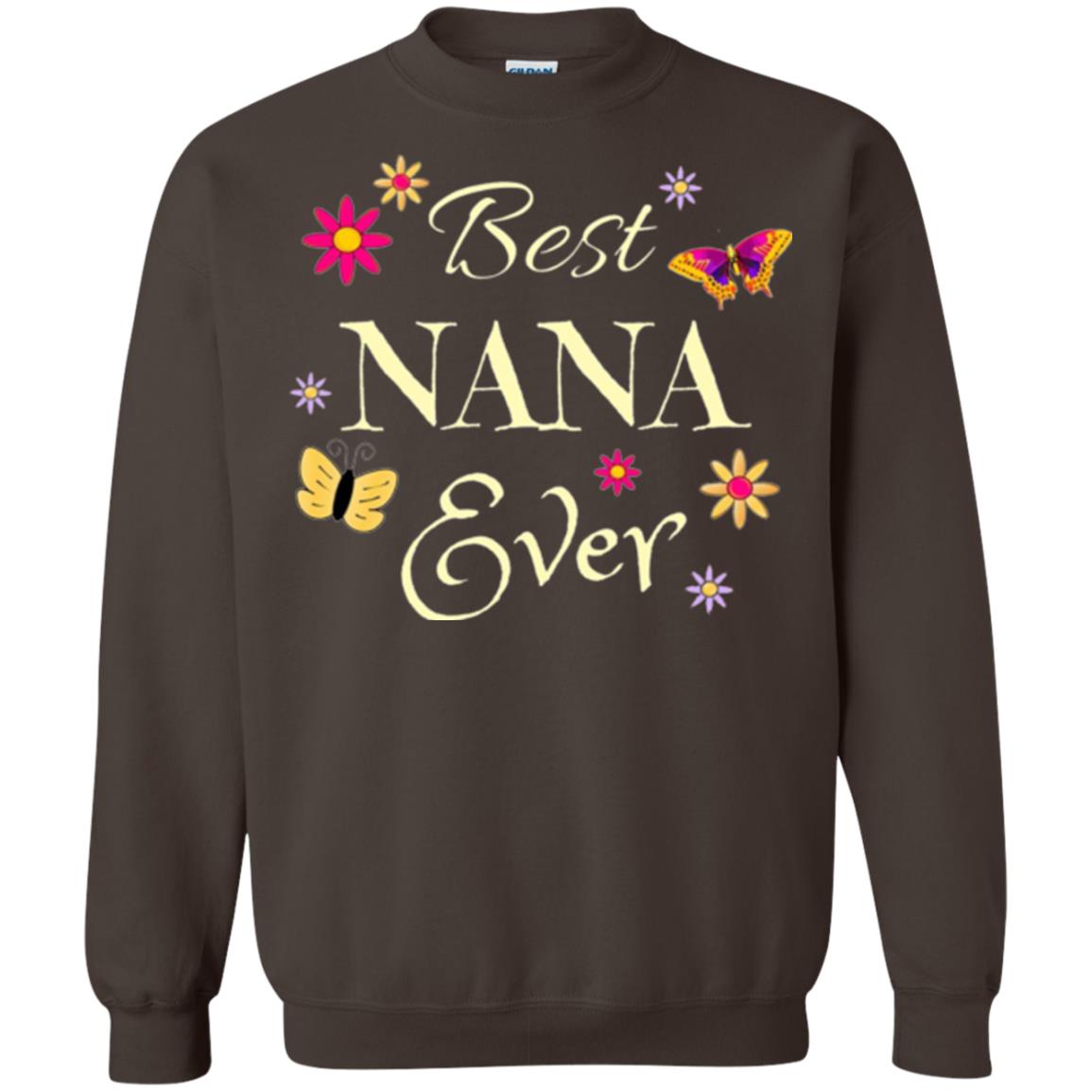 Best Nana Ever T-shirt Dark Chocolate