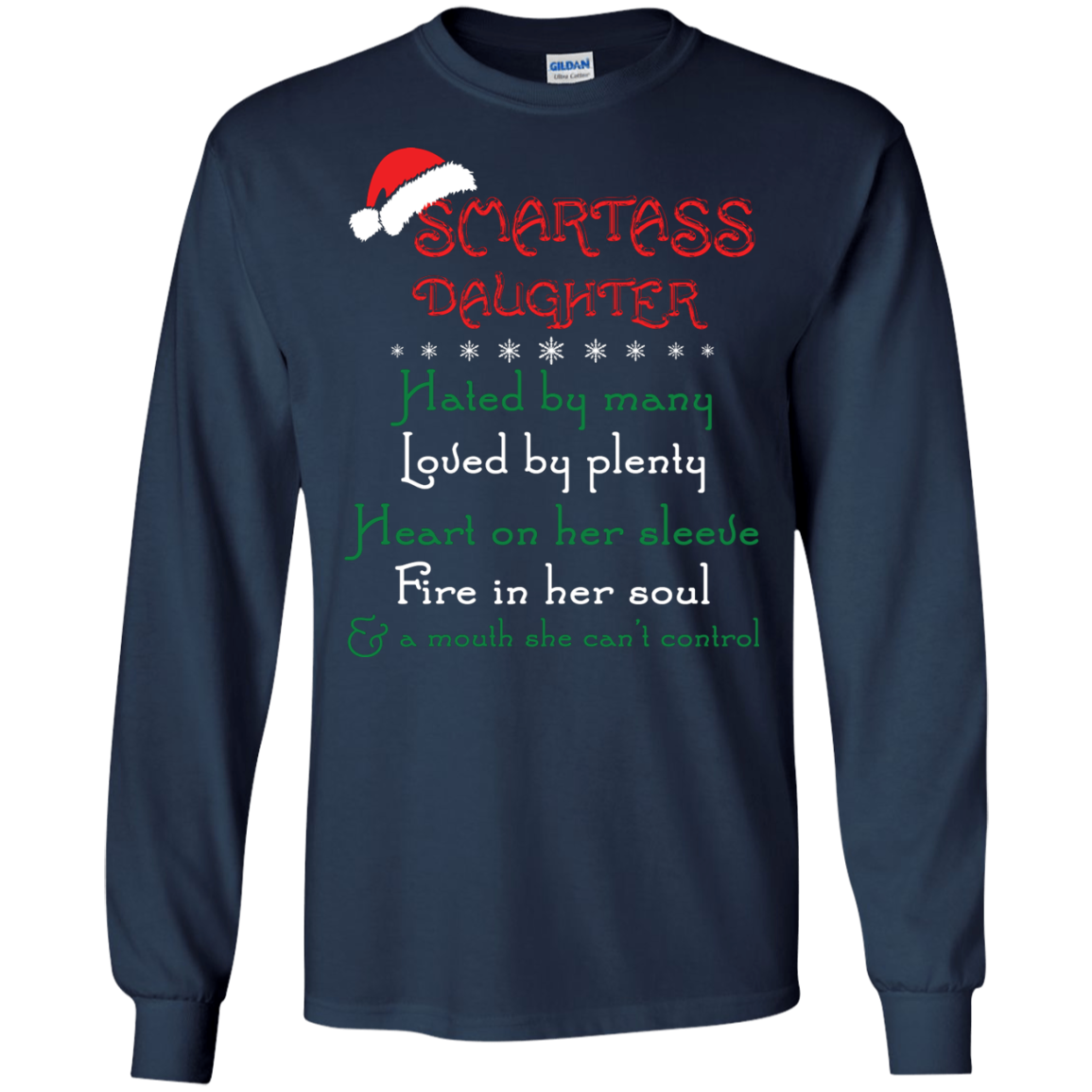 Christmas T-shirt Smartass Daughter Hated By Many Navy