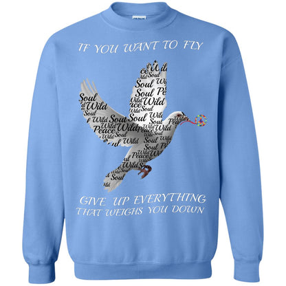 If You Want To Fly Give Up Everything That Weighs You Down Peace Sign Shirt Carolina Blue