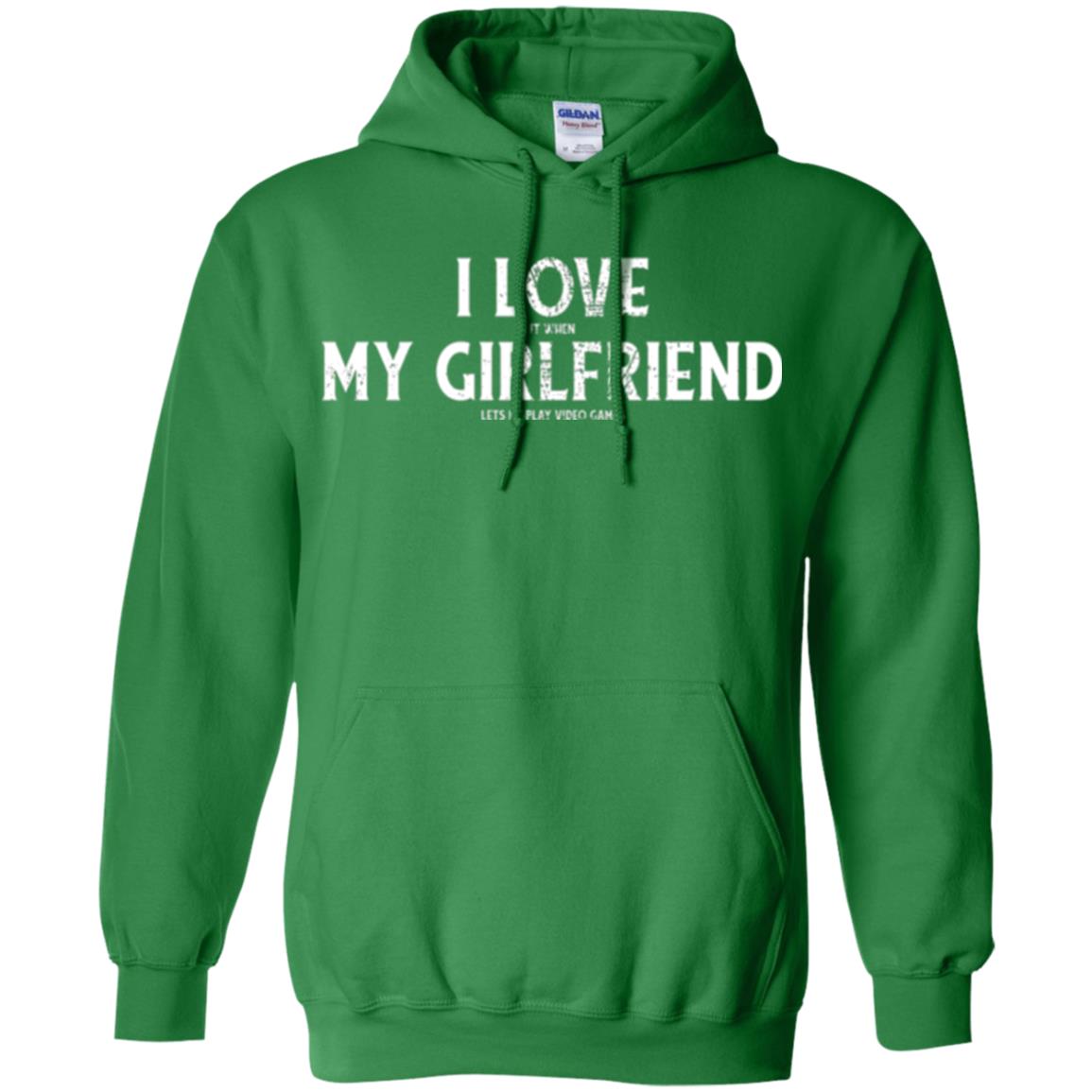 Funny Gamer T-shirt I Love My Girlfriend Lets Me Play Video Games Irish Green