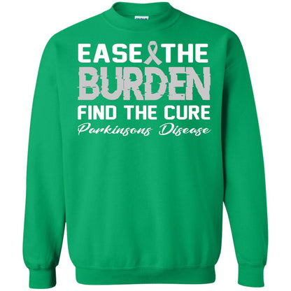 Ease The Burden Find The Cure Parkinson's Awareness T-shirt Irish Green