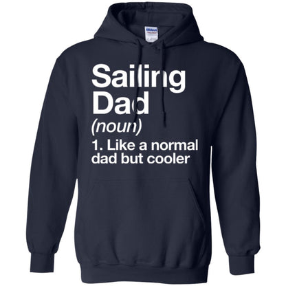 Daddy T-shirt Sailing Dad Definition T-shirt