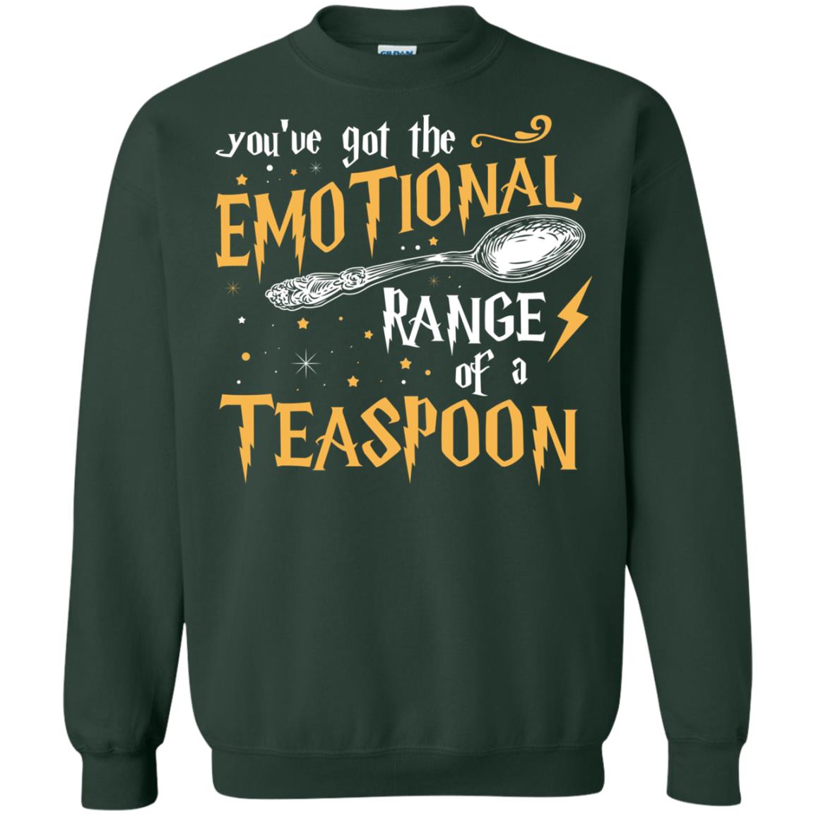 You_ve Got A Emotional Range Of A Teaspoon Harry Potter Fan T-shirtG180 Gildan Crewneck Pullover Sweatshirt 8 oz.