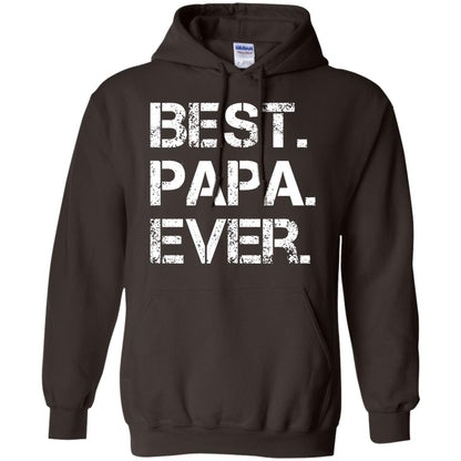Best. Papa. Ever. Cute Father_s Day Gift T-shirt Dark Chocolate