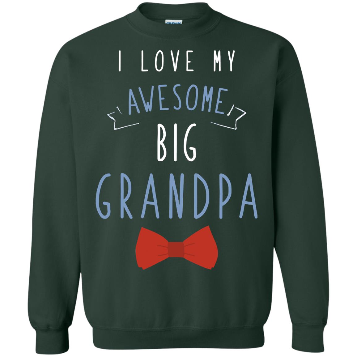 I Love My Awesome Big Grandpa Grandkid Grandson Granddaughter Shirt Forest Green