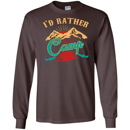 I'd Rather Be At Camp Camping Lovers Gift Shirt For Mens Of Womens Dark Chocolate