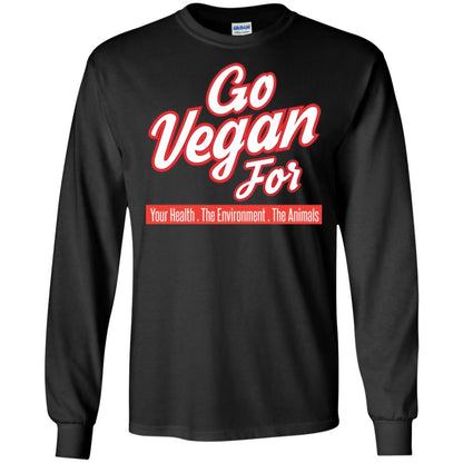 Vegetarian T-shirt Go Vegan For Your Health The Environment The Animals Black