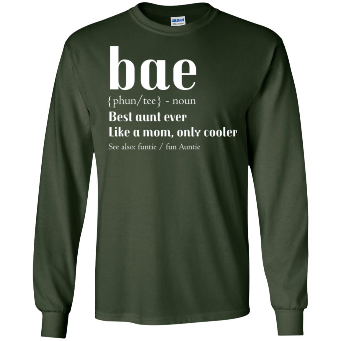 Aunt T-shirt Bae Best Aunt Ever Forest Green