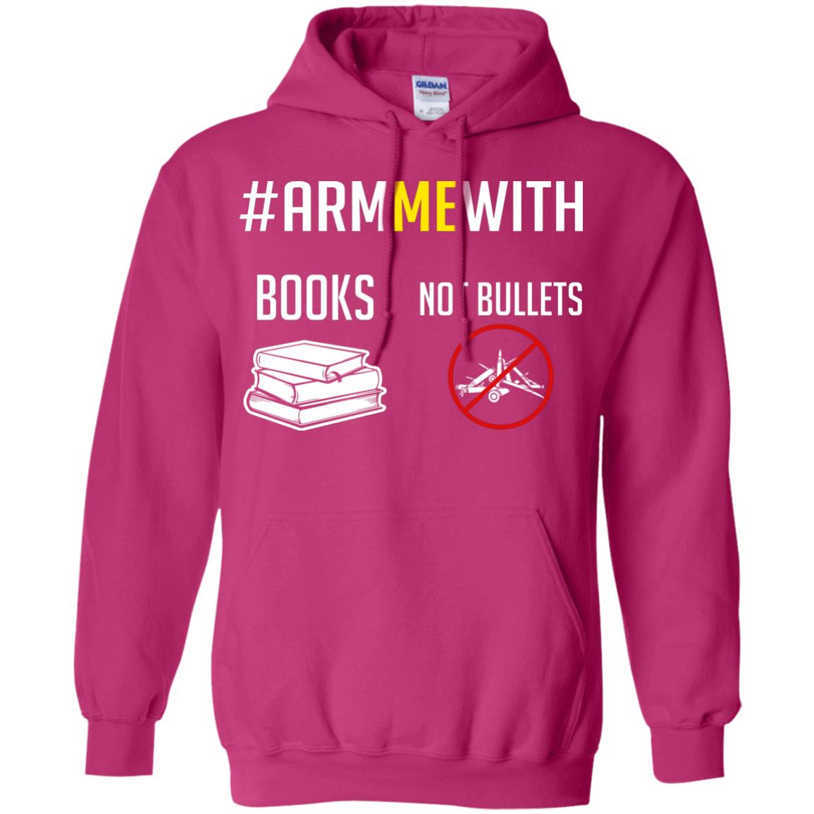 Arm Me With Books Not Bullets Gun Control T-shirt Heliconia